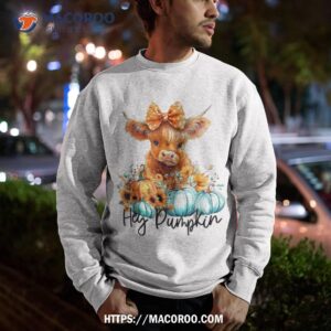 hay s there pumkin highland cow fall autumn thanksgiving shirt sweatshirt