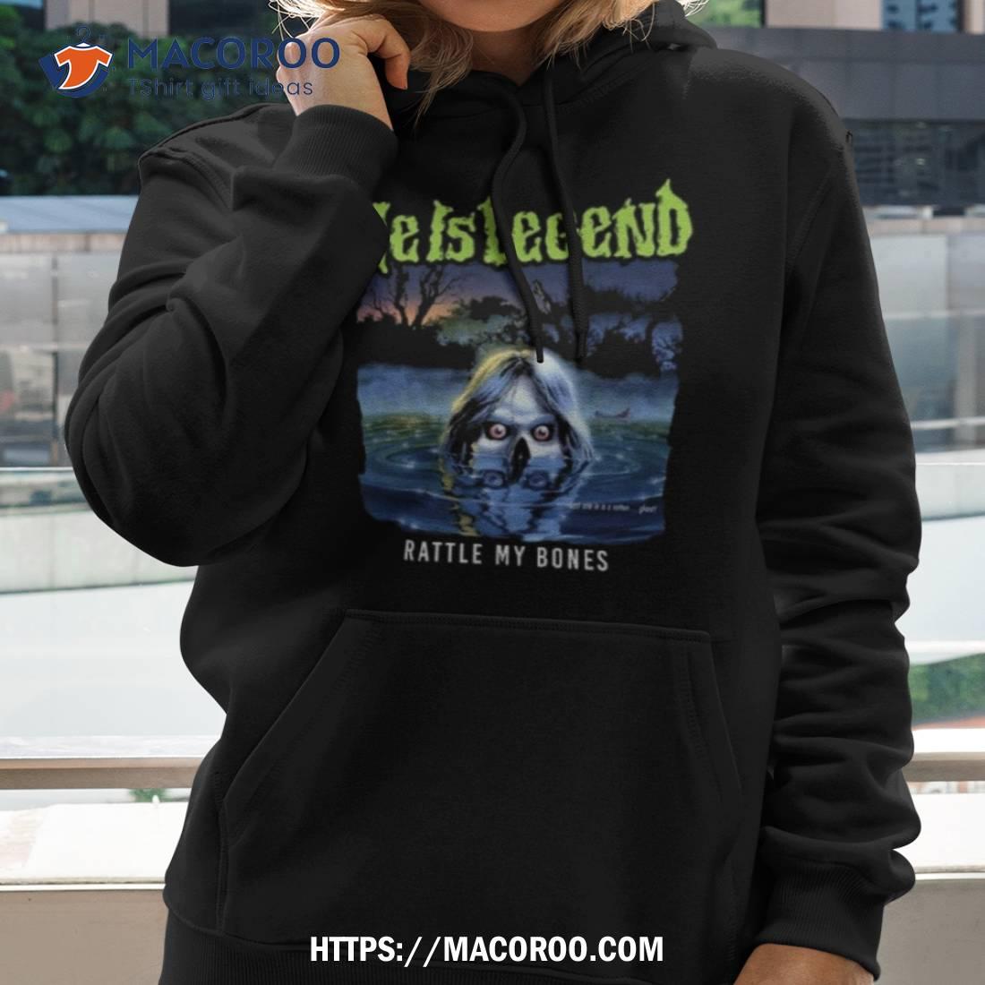 He Is Legend Rattle My Bones T Shirt He Is Legend Rattle My Bones T Shirt