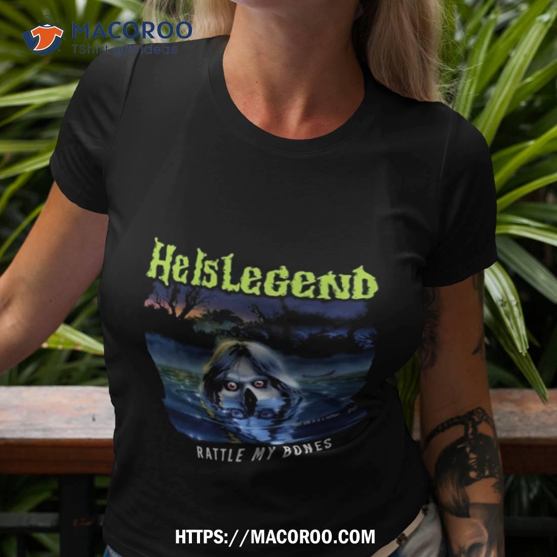He Is Legend Rattle My Bones T Shirt He Is Legend Rattle My Bones T Shirt