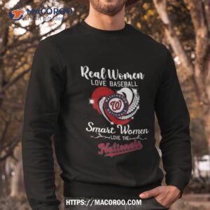 heart diamond real women love baseball smart women love the washington nationals 2023 shirt sweatshirt