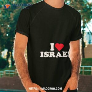 Heart I Love Israel Shirt