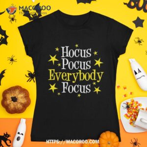hocus pocus everybody focus funny halloween teacher shirt tshirt 1
