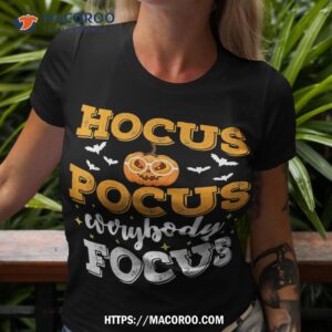 hocus pocus everybody focus funny teacher costume shirt tshirt 3