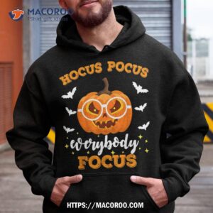 hocus pocus everybody focus funny teacher halloween costume shirt hoodie