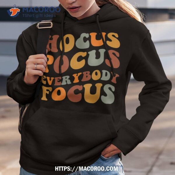 Hocus Pocus Everybody Focus Shirt