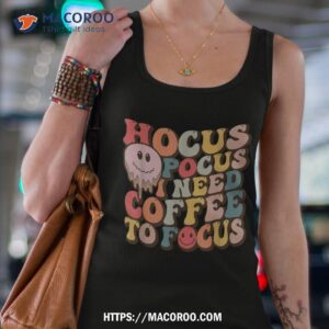 hocus pocus i need coffee to focus shirt tank top 4