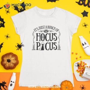 hocus pocus just a bunch of shirt tshirt 1