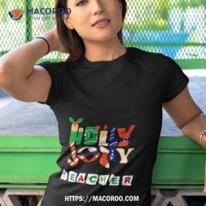 holly and jolly teacher christmas shirt tshirt 1