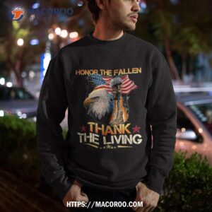 honor the fallen thank living memorial day veterans shirt sweatshirt