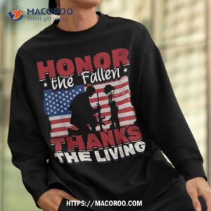 honor the fallen thanks living veterans day shirt sweatshirt