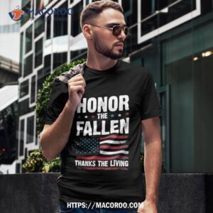 Honor The Fallen Thanks Living Veterans Day Shirt