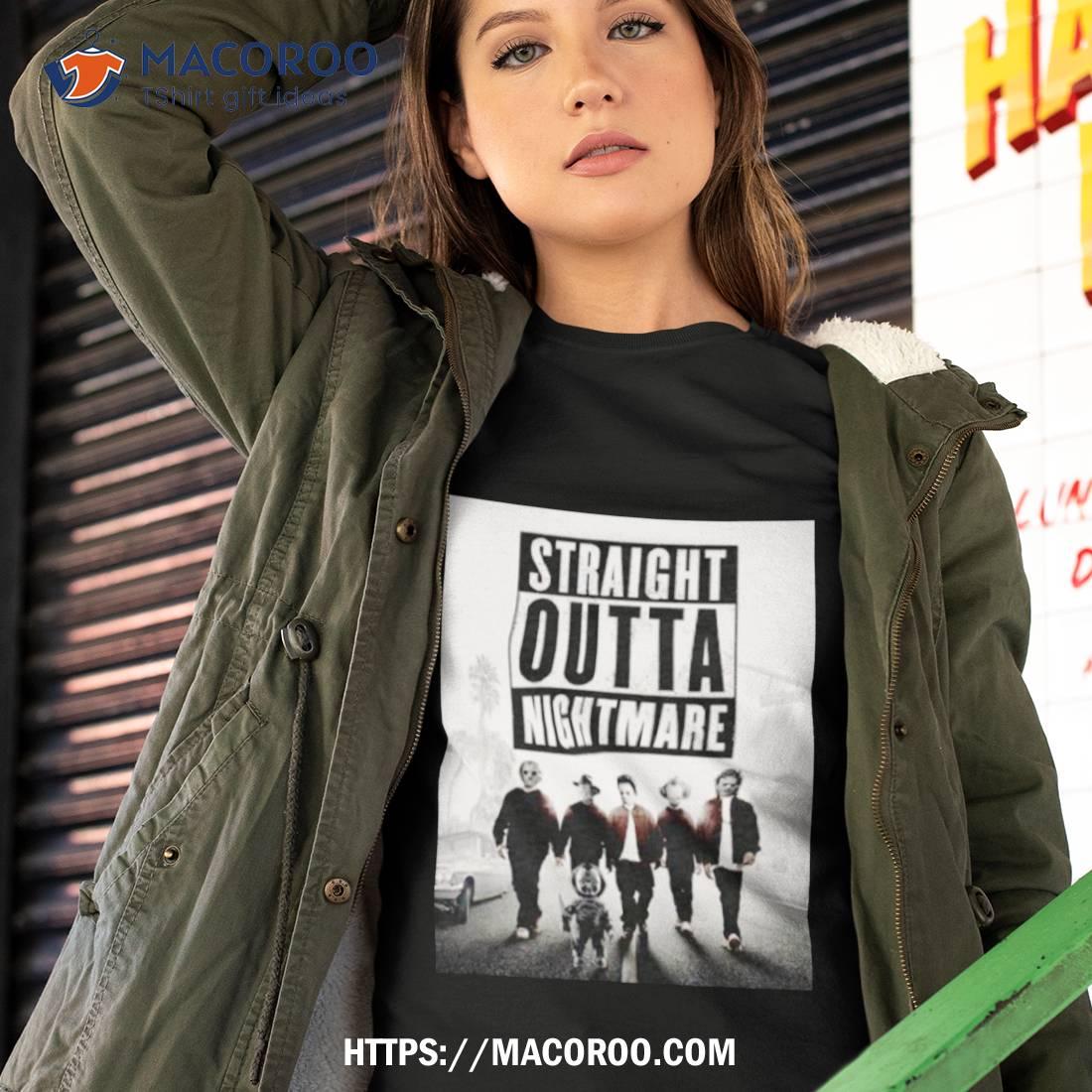 Horror Movie Characters Straight Outta Nightmare Halloween Shirt Horror Movie Characters Straight Outta Nightmare Halloween Shirt