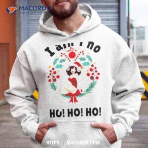 i ain t no ho ho ho christmas shirt hoodie