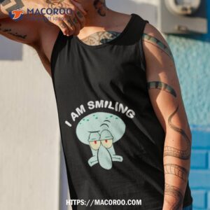 I Am Smiling Squidward Shirt 3 i am smiling squidward shirt tank top 1