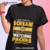 I Don’t Always Scream Cuss Drink But When I Do I’m Usually Watching Indiana Pacers Nba Basketball T Shirt