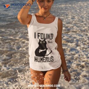 I Found This Humerus Funny Black Cat Shirt 3 i found this humerus funny black cat shirt tank top 3