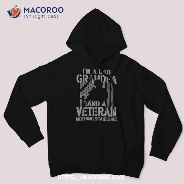 I’m A Dad Grandpa And Veteran Themed For Fathers Day Funny Shirt