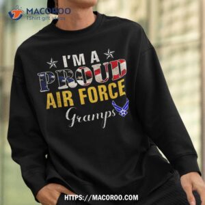 i m a proud air force gramps american flag veteran day shirt sweatshirt
