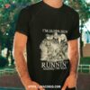 I’m Older Now But I’m Still Runnin’ Against The Wind Signatures T Shirt