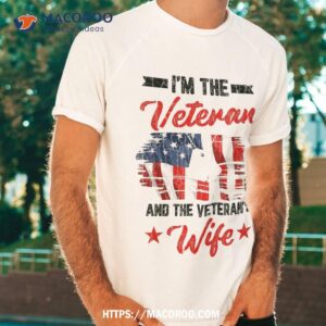 I’m Veteran And Veteran’s Wife Veterans Day Graphic Shirt