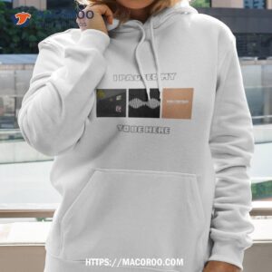 i paused my to be here shirt hoodie 2