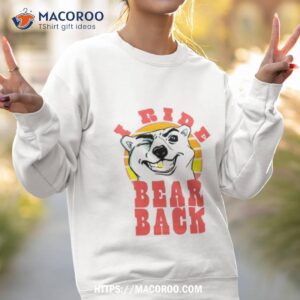 i ride bear back 2023 christmas shirt sweatshirt 2