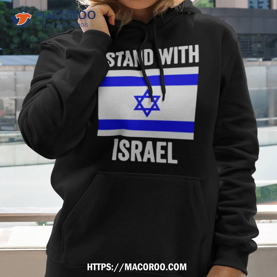 I Stand With Israel Free Israel Shirt I Stand With Israel Free Israel Shirt