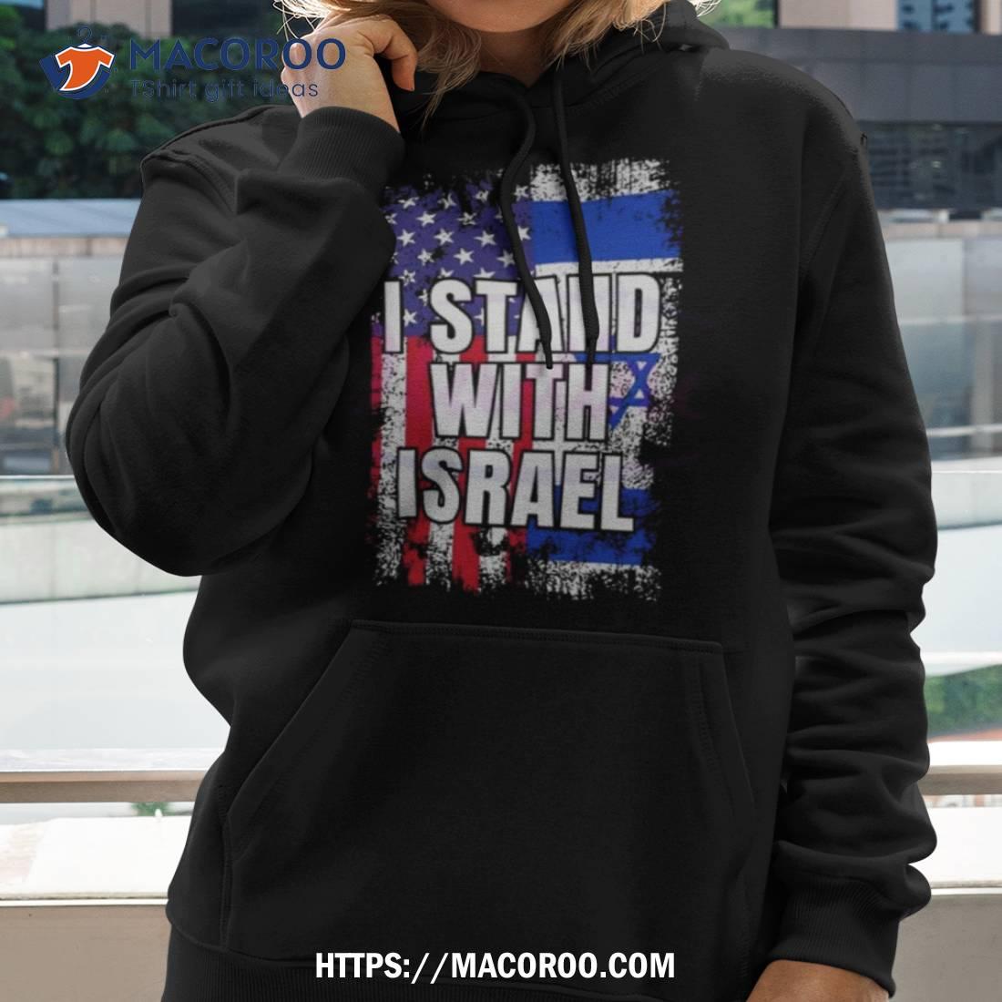 I Stand With Israel Pray For Israel Usa 2023 T Shirt I Stand With Israel Pray For Israel Usa 2023 T Shirt