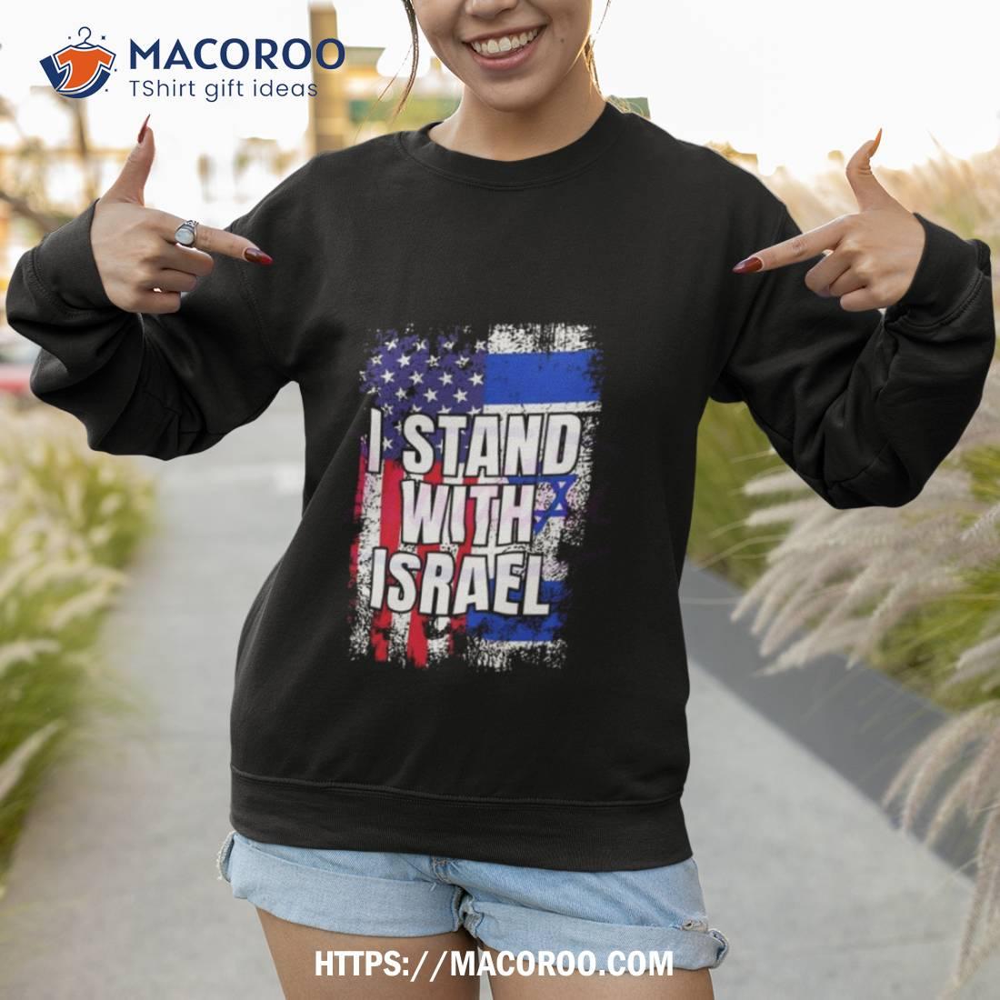 I Stand With Israel Pray For Israel Usa 2023 T Shirt I Stand With Israel Pray For Israel Usa 2023 T Shirt