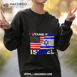 i stand with israel usa support shirt sweatshirt 2