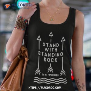 i stand with standing rock mni wiconi nodapl shirt tank top 4