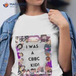 i was a cbbc kid shirt tshirt