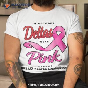 In October Deltas Wear Pink Breast Cancer Awareness Shirt