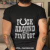 Indianapolis Colts Fuck Around And Find Out T Shirt