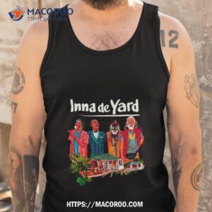 Inna De Yard The Soul Of Jamaica Shirt 3 inna de yard the soul of jamaica shirt tank top