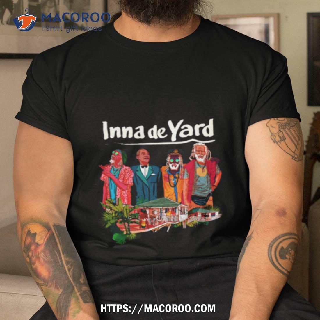 Inna De Yard The Soul Of Jamaica Shirt Inna De Yard The Soul Of Jamaica Shirt