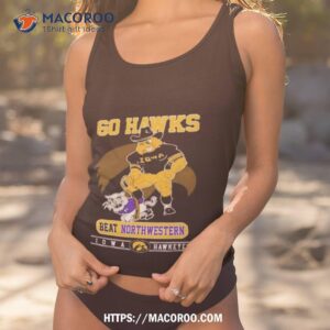 iowa hawkeyes go hawks beat northwestern football t shirt tank top 1