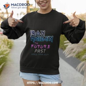 iron maiden the future past world tour 2024 logo t shirt sweatshirt 1