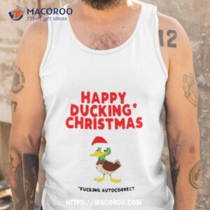 It’s Christmas Happy Ducking Christmas 2023 Shirt 3 it s christmas happy ducking christmas 2023 shirt tank top
