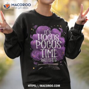 it s hocus pocus time witches cute halloween witch shirt sweatshirt 2