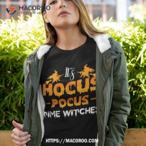 it s hocus pocus time witches shirt tshirt 4