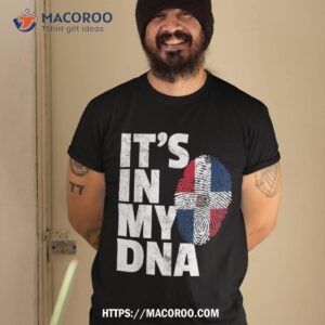 It’s In My Dna Dominican Republic Flag Official Pride Gift Shirt