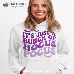 it s just a bunch of hocus pocus groovy spooky halloween shirt hoodie 1