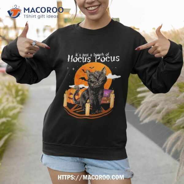 It’s Just A Bunch Of Hocus Pocus Halloween Horror Shirt