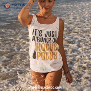 it s just a bunch of hocus pocus shirt tank top 3 1