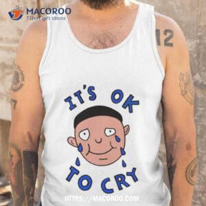 It’s Ok To Cry Daria Fitted Shirt 3 it s ok to cry daria fitted shirt tank top