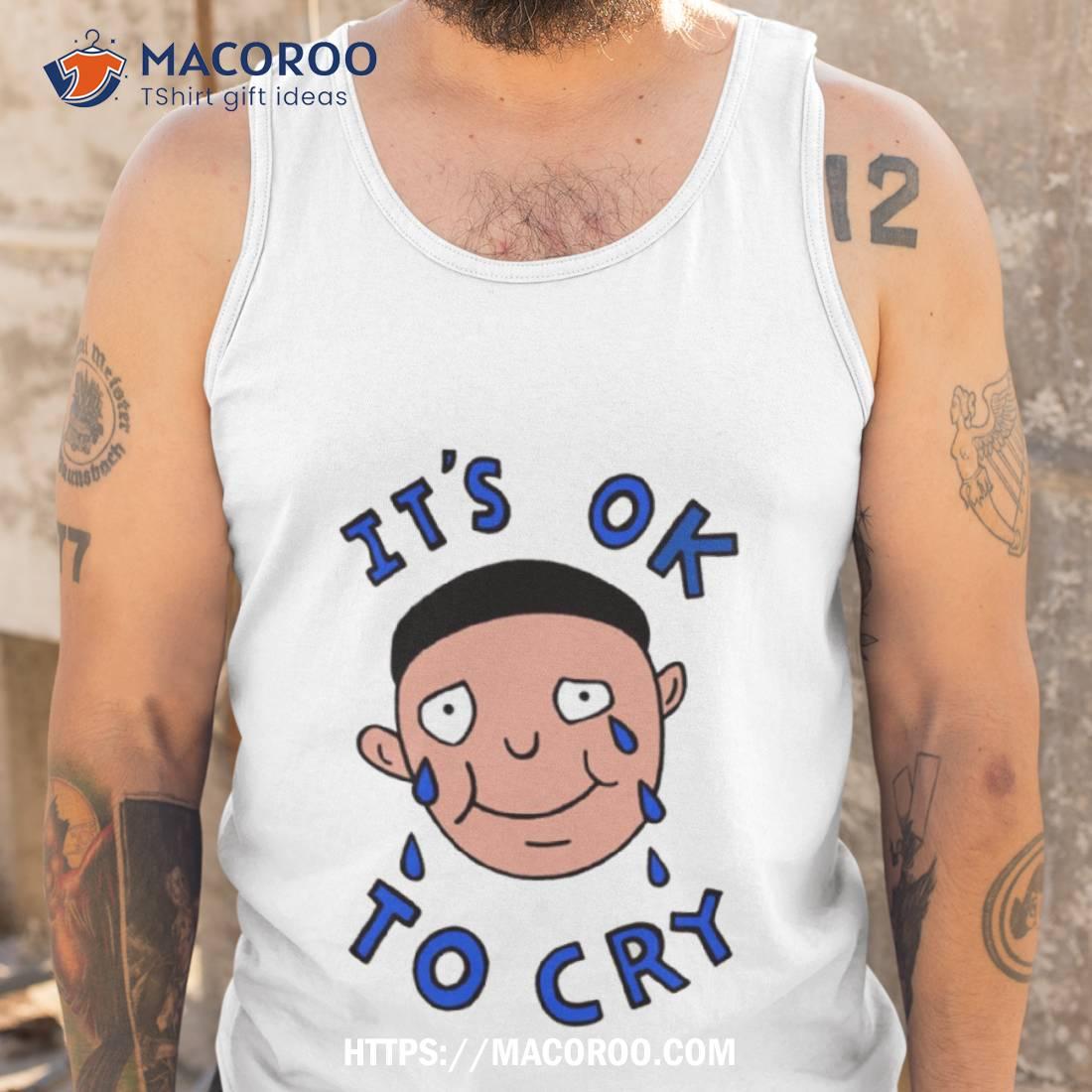It’s Ok To Cry Daria Fitted Shirt It’s Ok To Cry Daria Fitted Shirt