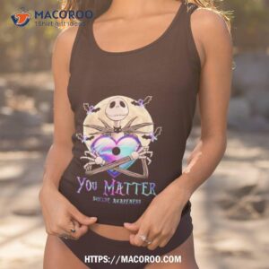jack skellington you matter suicide prevention t shirt tank top 1
