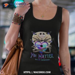 jack skellington you matter suicide prevention t shirt tank top 4
