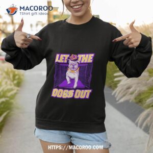 james madison university let the dogs out shirt sweatshirt